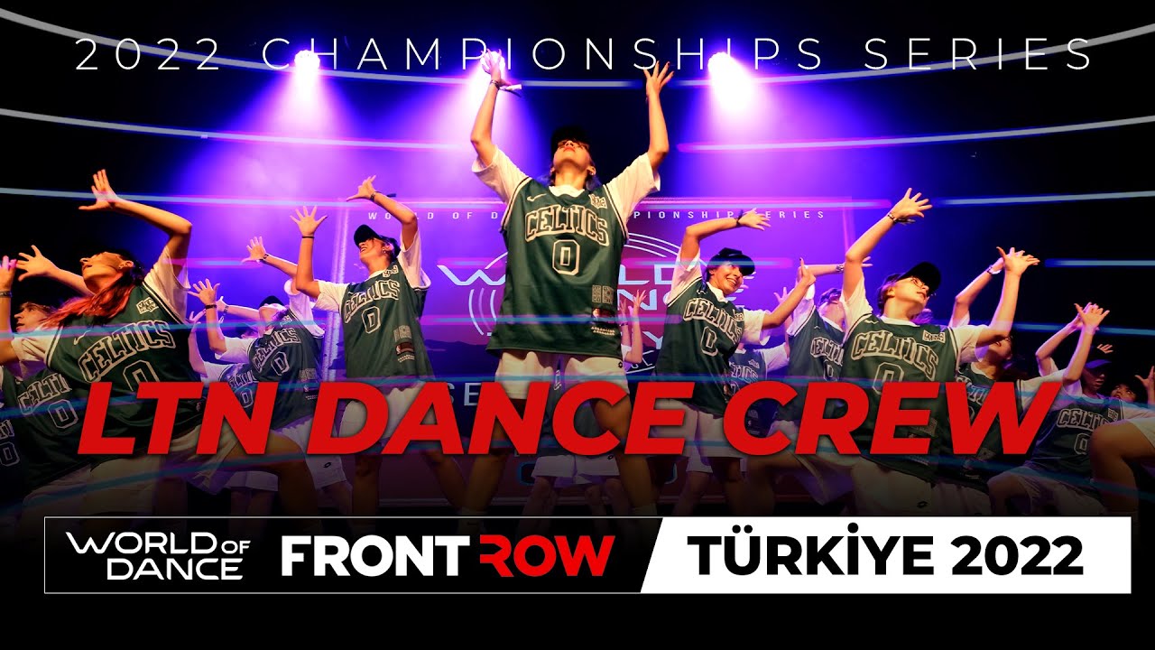 LTN Dance Crew I Upper Team Division | World of Dance Türkiye 2022 | FRONTROW I #WODIST