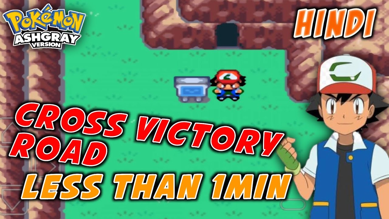 Victory Road In Less than 1 min |Pokemon Ash Gray In Hindi | Victory Rode Tutorial Walkthrough