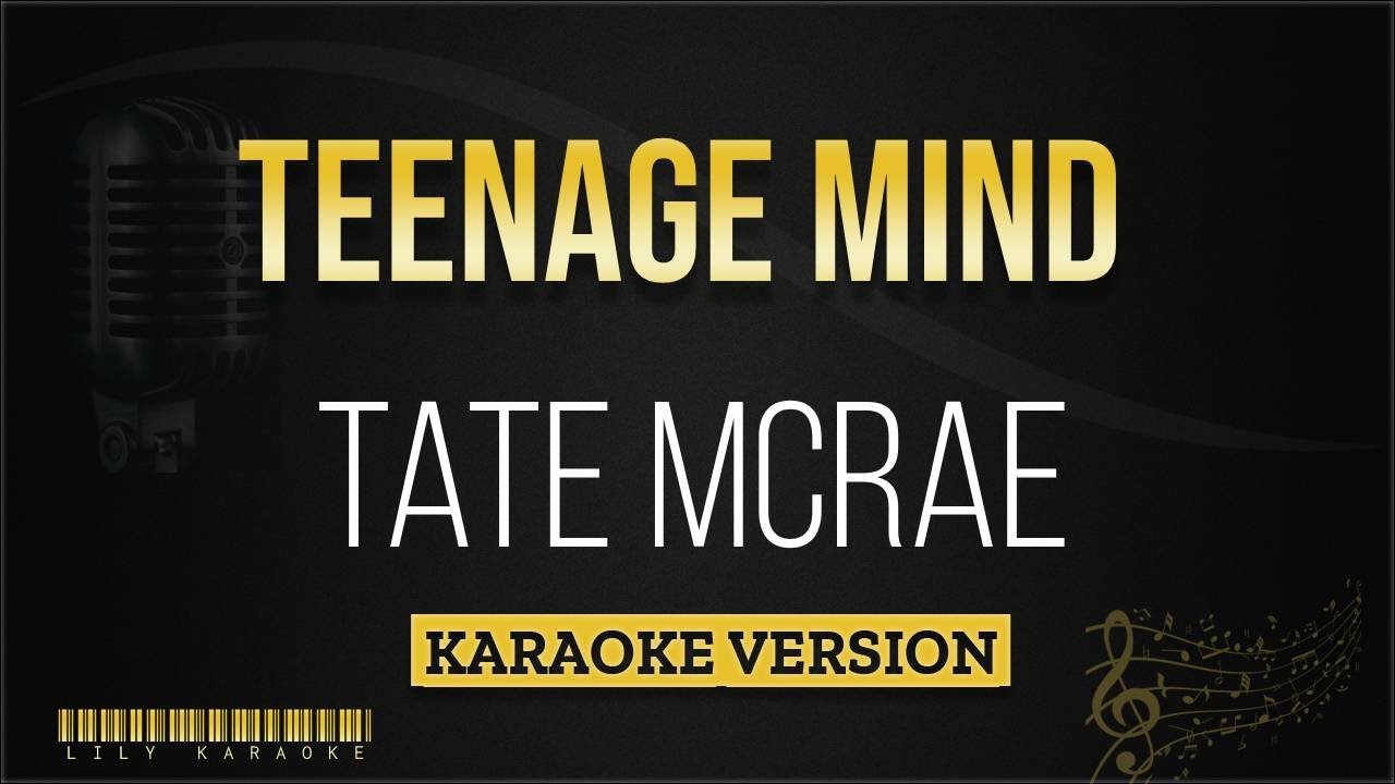 Tate McRae - Teenage Mind (Karaoke Version)