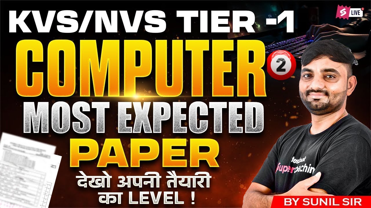 KVS NVS 2025 | KVS NVS Computer Literacy Classes | KVS NVS Tier 1 Computer Literacy Question | Sunil