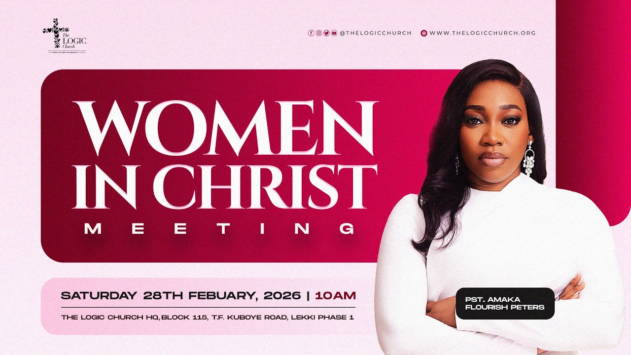 WOMEN IN CHRIST | The LOGIC Church | 28th Feb. 2026