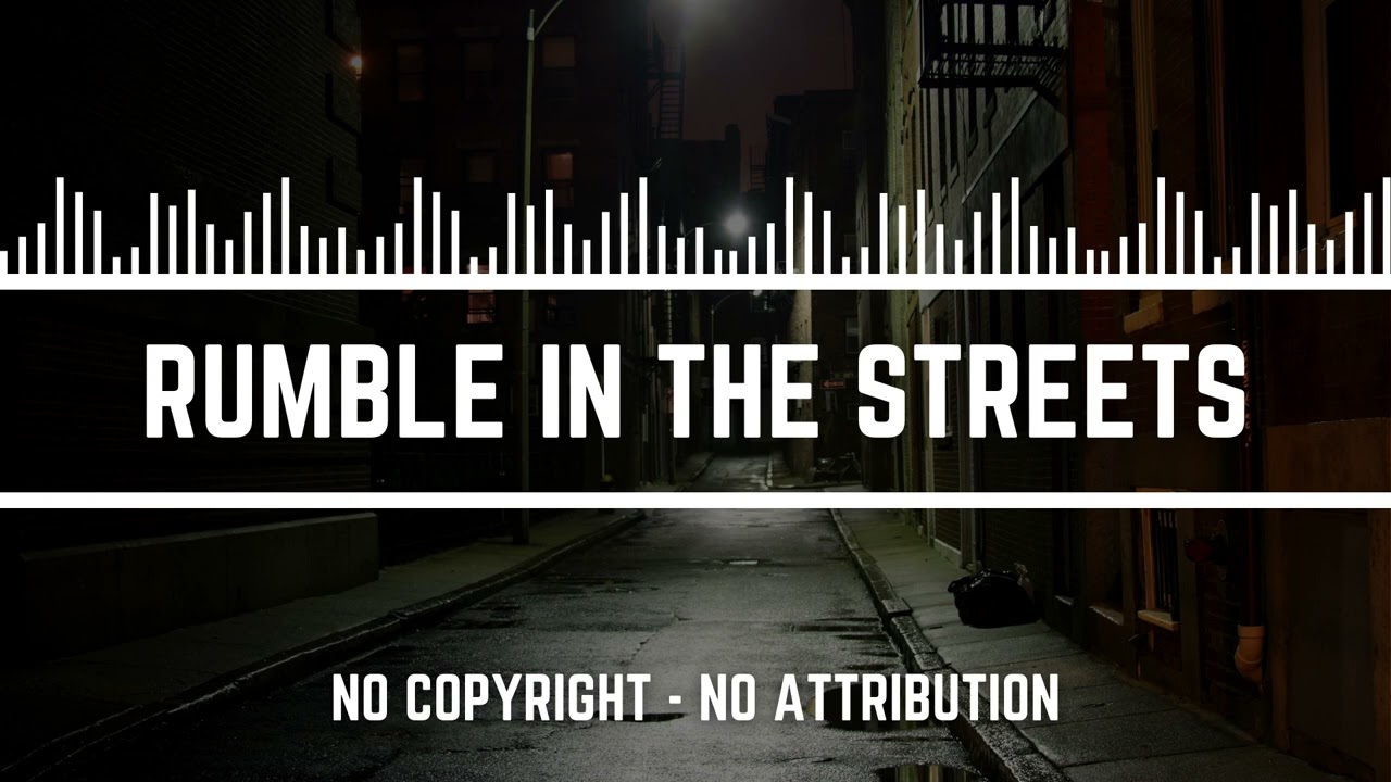 FREE ROCK MUSIC [No Copyright, No Attribution] / RUMBLE IN THE STREETS