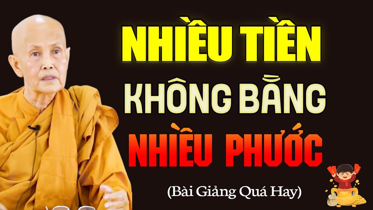 NHIỀU TIỀN cũng không bằng NHIỀU PHƯỚC (bài giảng quá hay) - SC. Thích Nữ Tâm Tâm