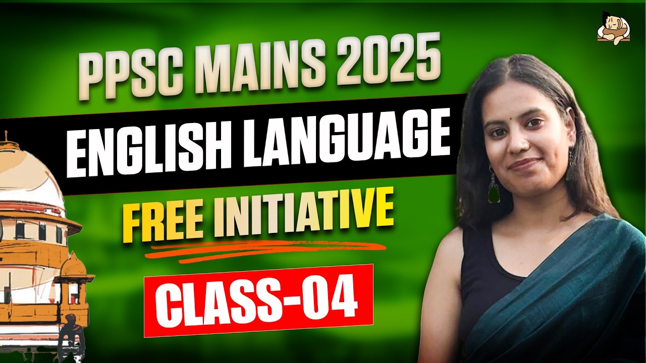 How to prepare Punjab PCS Mains English Language | Preparation Roadmap for Beginners | Lecture - 4