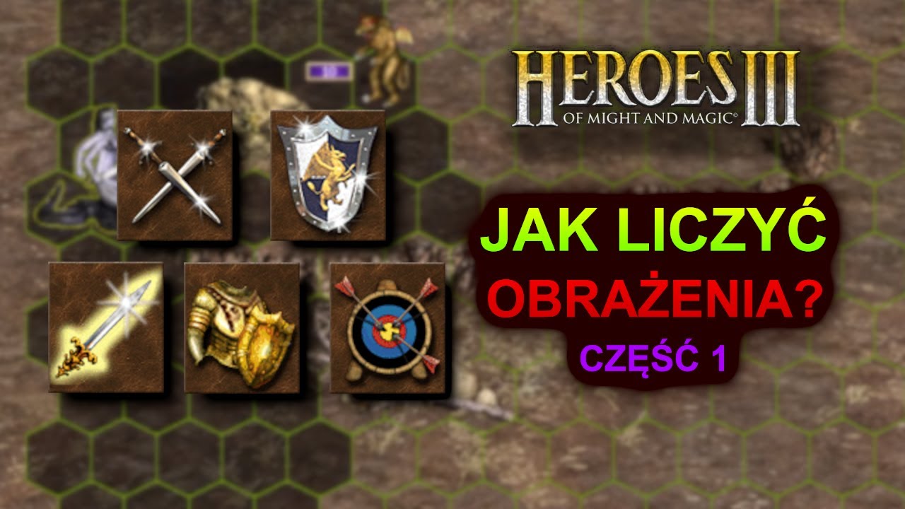 Jak LICZYĆ OBRAŻENIA w HEROES 3? (część 1)