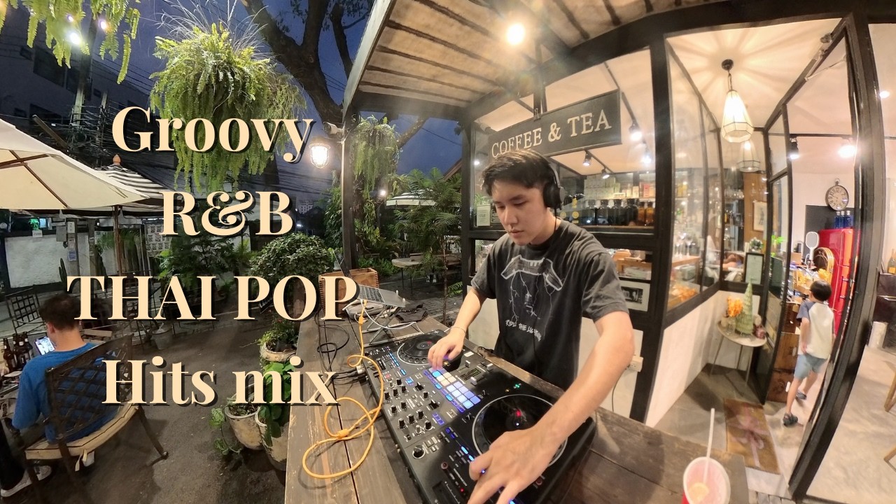 R&B x Thai Pop Groovy Hits Mix | Chill Vibes DJ Set – DJ Bankzout