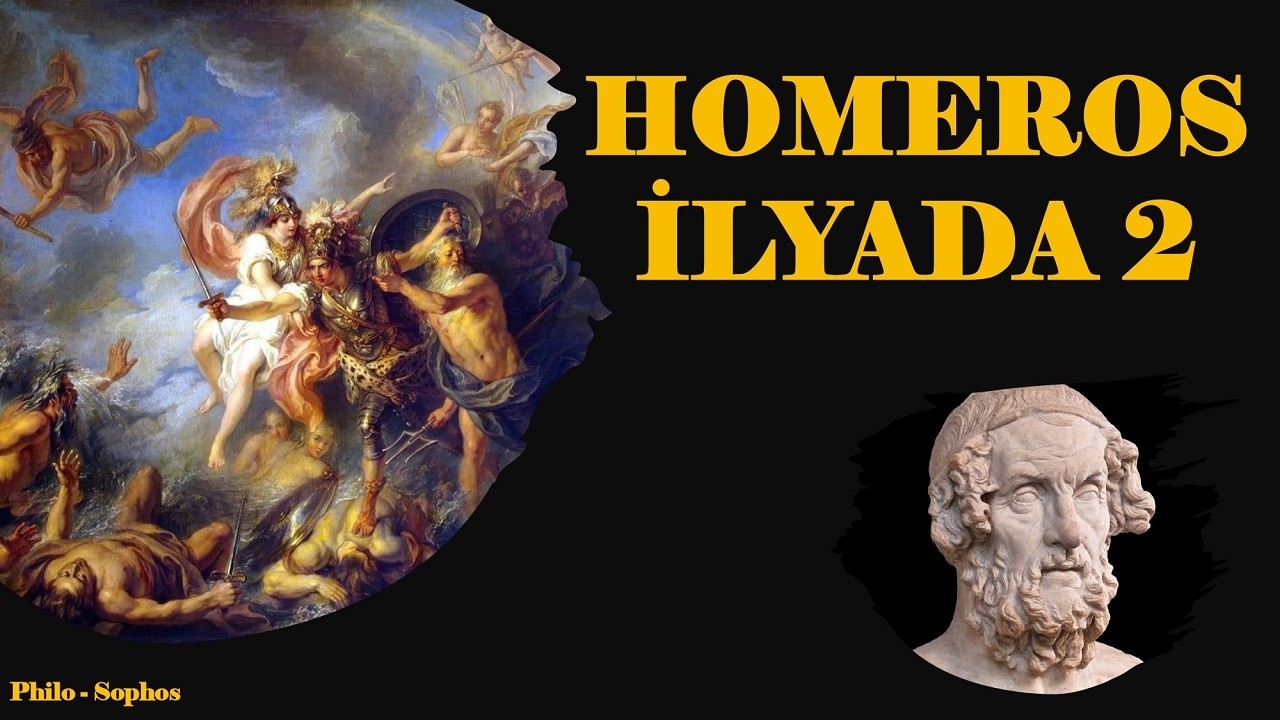 Mitoloji Okumaları 3 - Homeros - İlyada 2
