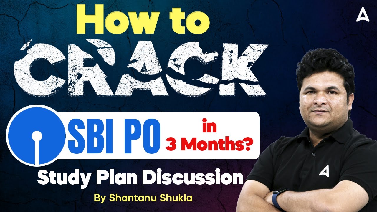 SBI PO 2024 Notification | How to Crack SBI PO in 3 Months? | By Shantanu Shukla