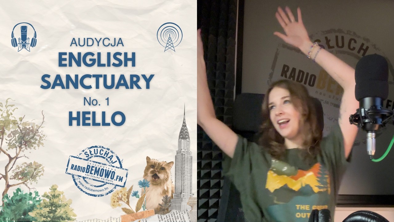 Hello 🎙️🎧  Pierwsza audycja ENGLISH SANCTUARY w RadioBemowo.FM | Laura Maliszewska