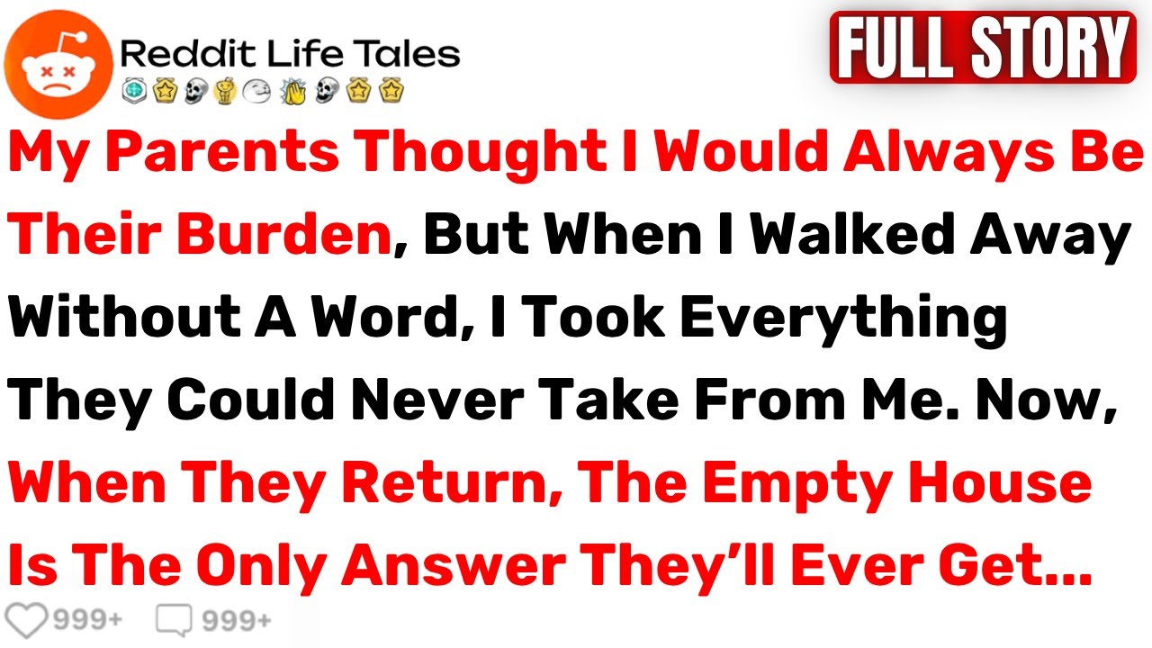 My Parents Thought I Would Always Be Their Burden, But When I Walked... - Best Reddit Stories