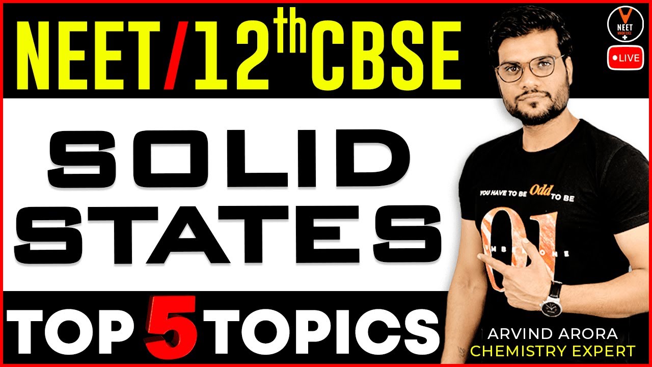 Solid State Class 12 Chemistry | NEET 2021 Preparation | NEET Chemistry | Arvind Sir