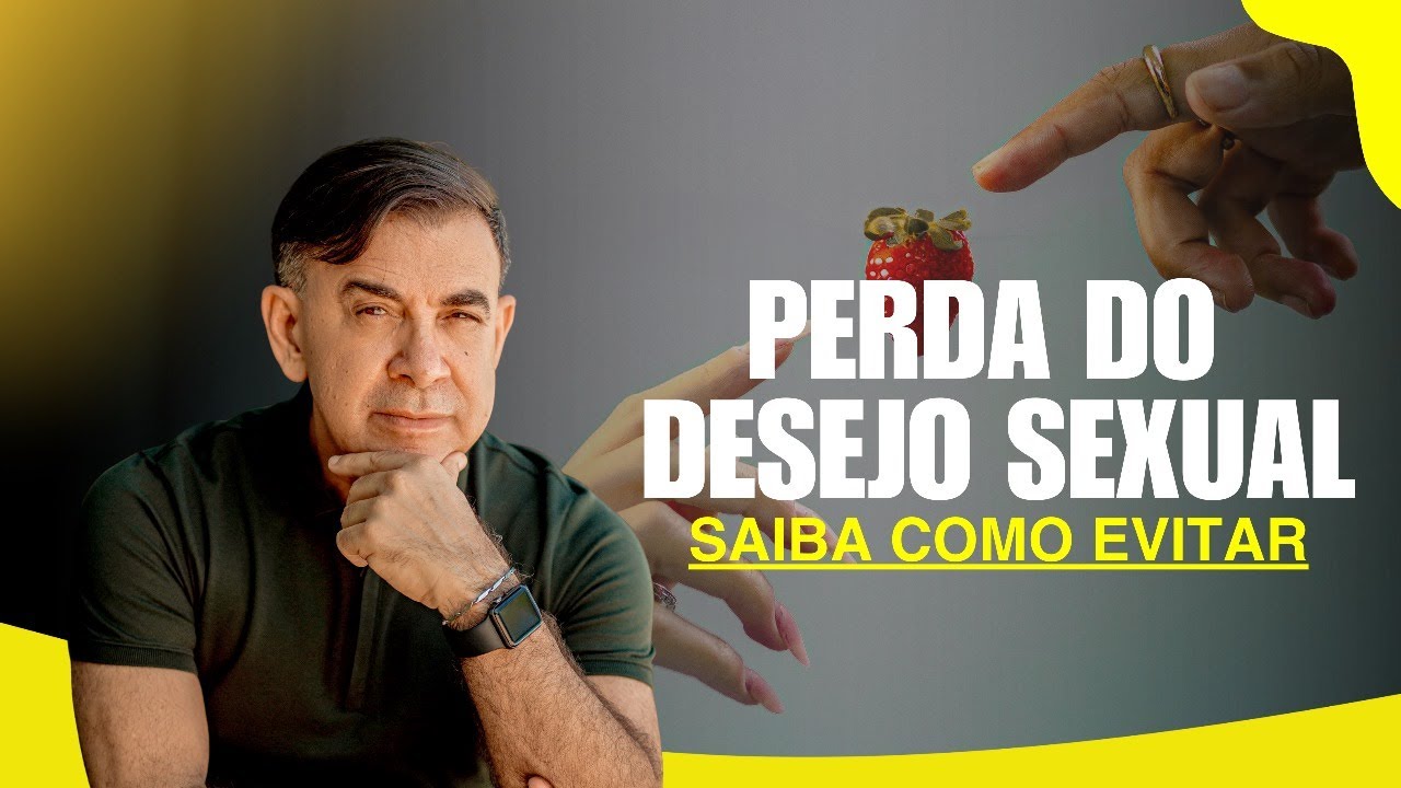 POR QUE VOCÊ PERDEU A VONTADE DE TRANSAR [COMO RECUPERAR A LIBIDO FEMININA]