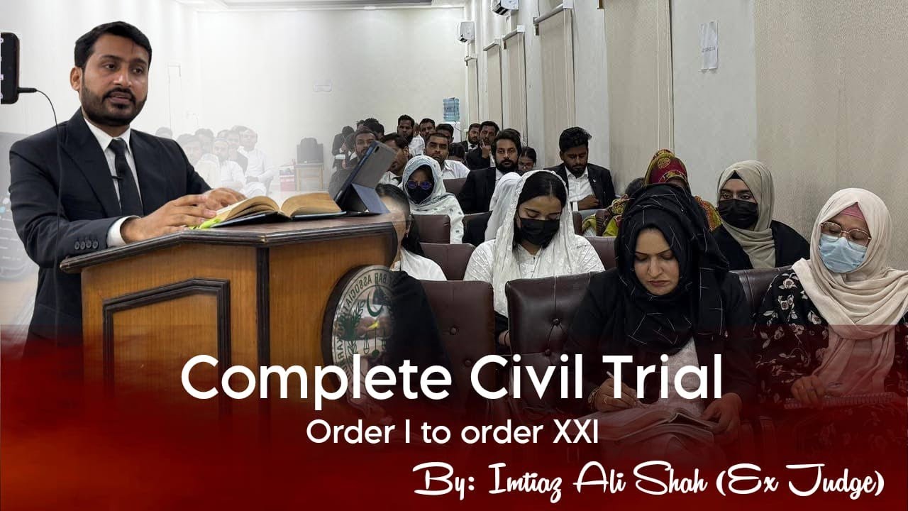 Complete Civil Trial by Sir Imtiaz Ali Shah Rashdi | CPC for Judiciary | CPC on Finger Tips