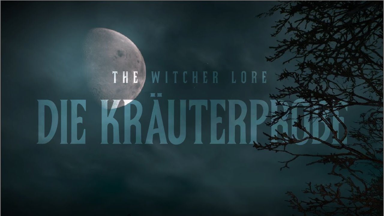 The Witcher Lore - Die Kräuterprobe
