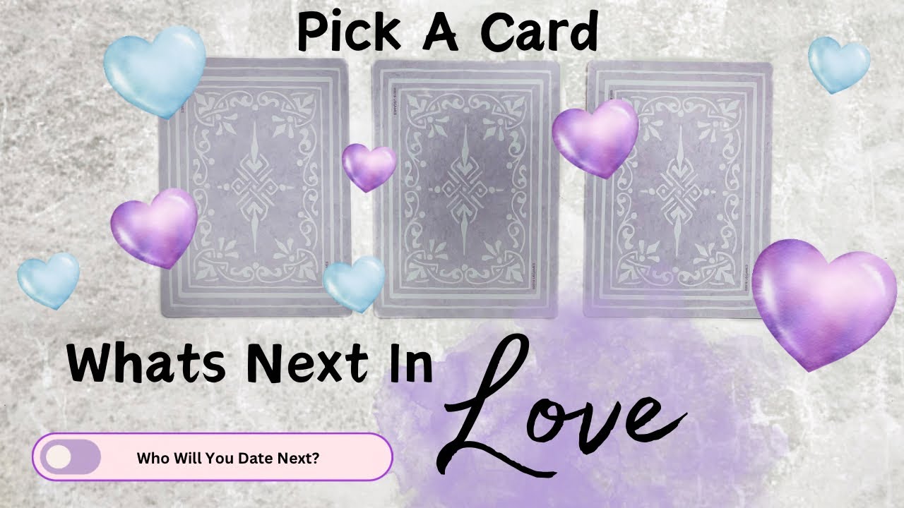 PICK A CARD 🔮 SINGLES 🩵 What’s Next In Love? 🫧 Who Will You Date Next? 🌷