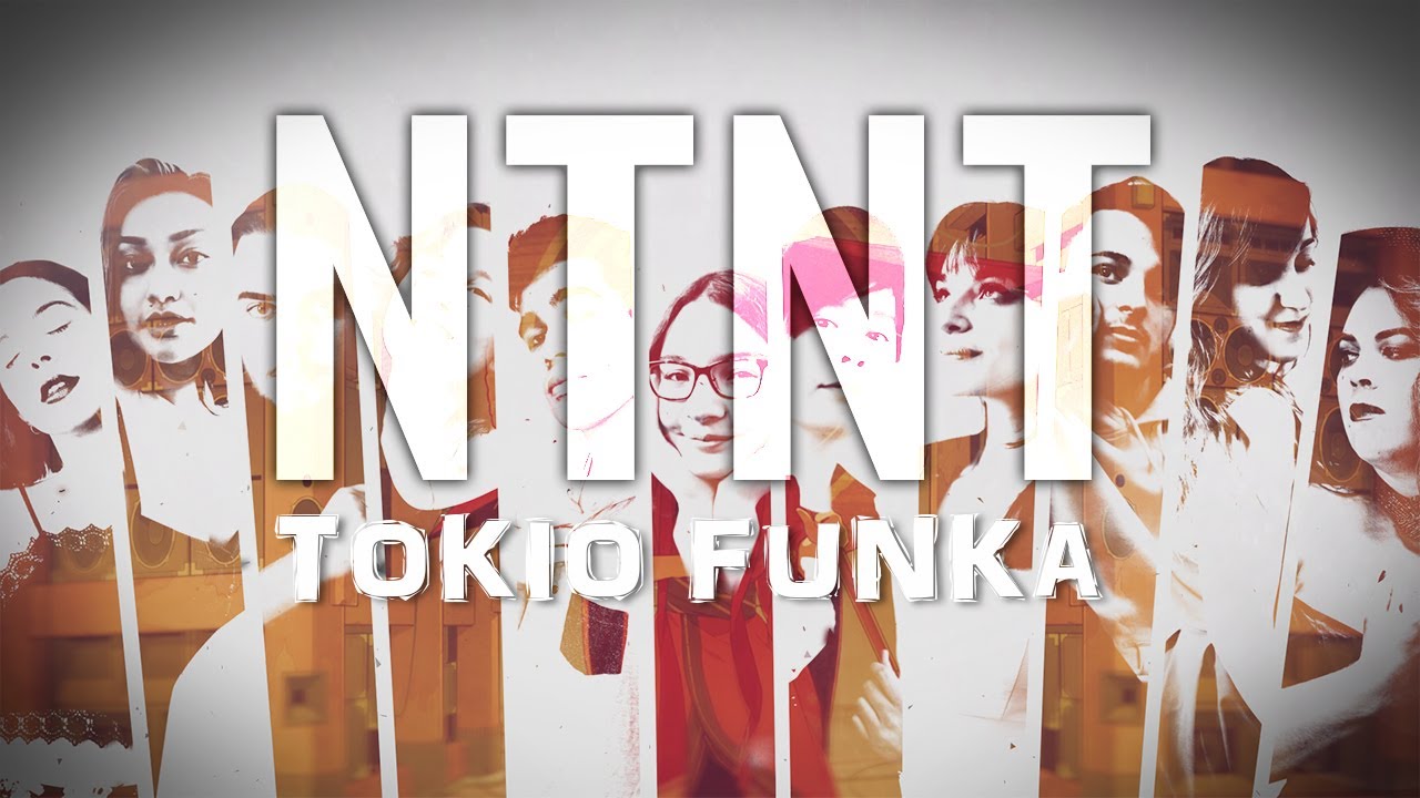 NTNT | TOKIO FUNKA