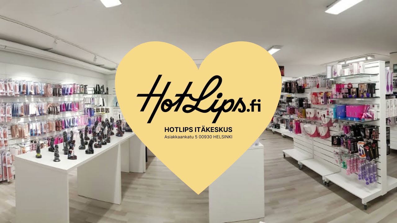 HotLips it&auml;keskus, Seksikauppa Helsinki - Katso video
