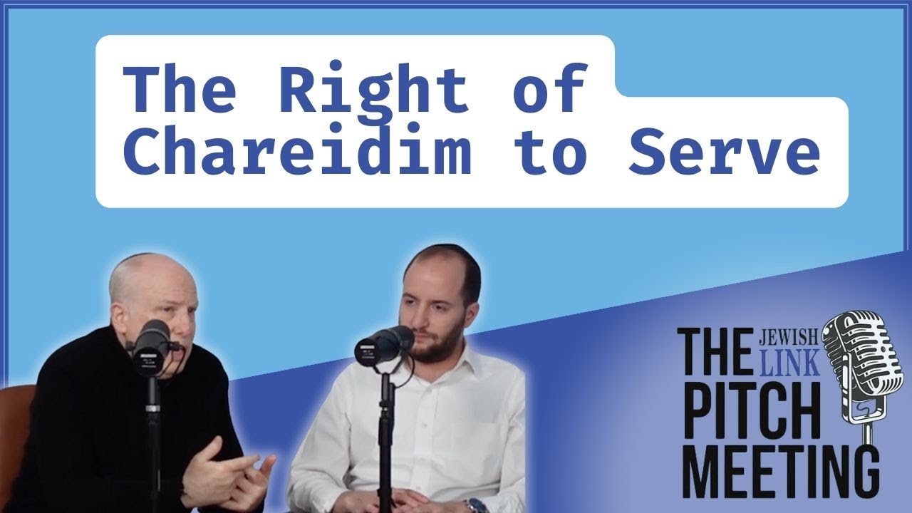 Lt Col Yossi Levy & Henry Orlinsky: The Right of Chareidim to Serve