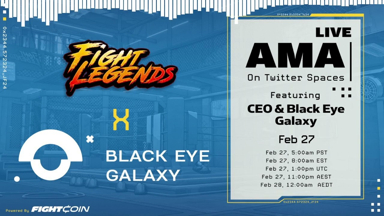 Fight Legends NFT Powered Video Game AMA Replay | Black Eye Galaxy