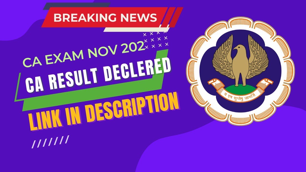 BREAKING NEWS | CA Exam November 2022 Result Declared | Result Link in Description | CA Result