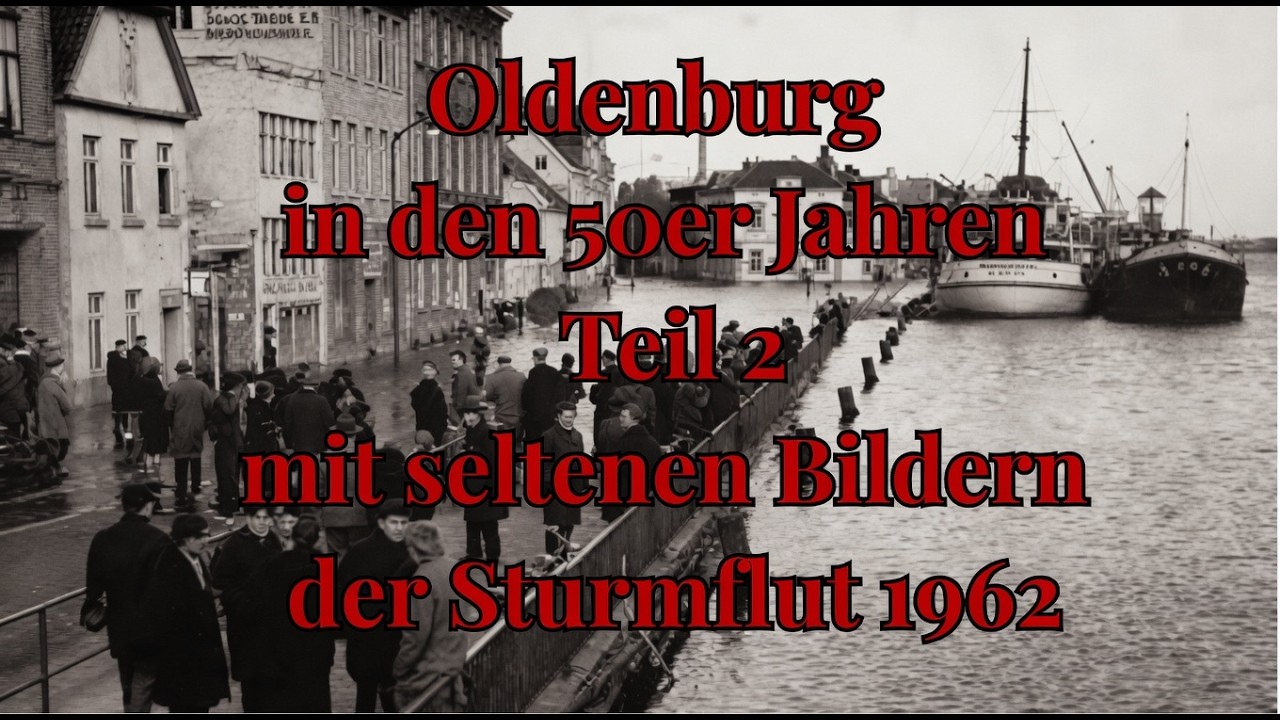 Oldenburg in den 50er Jahren Teil 2
