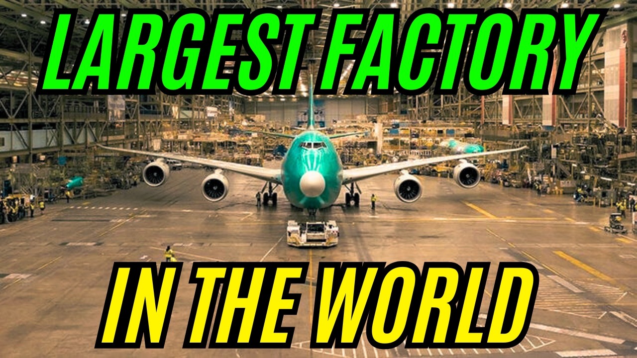 Inside the World&rsquo;s Largest Factory: Secrets of the Boeing Everett Plant