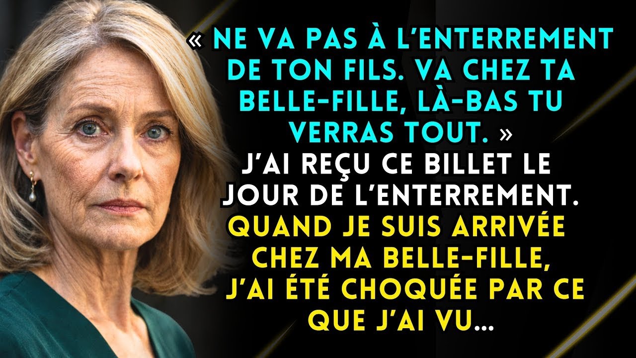 « Ne va pas à l’enterrement de ton fils. Va chez ta belle-fille. » J’y suis allée — j’ai été choquée