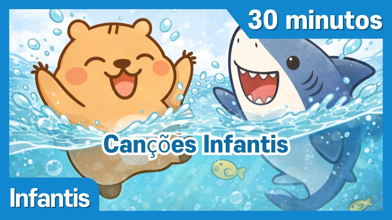 Músicas Infantis 30 Minutos | Cantar e Se Mexer | Canções para Crianças