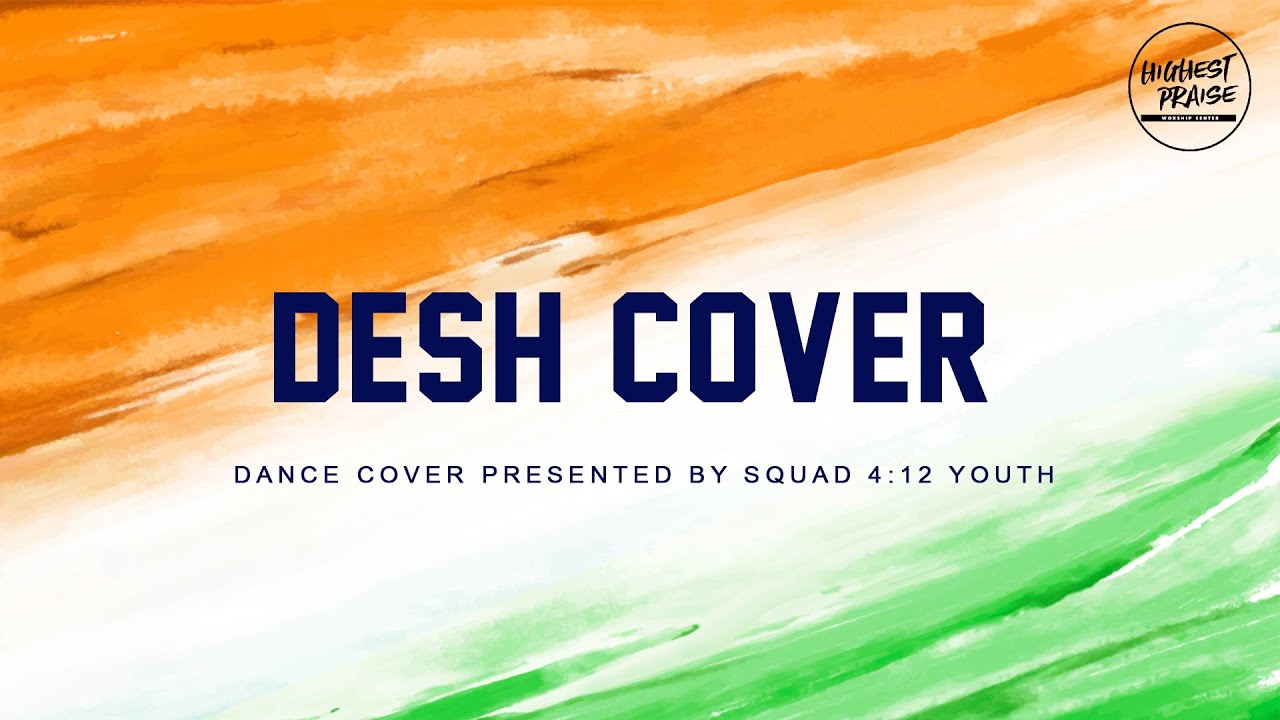 DESH | Dance cover | Highest Praise - Squad 4:12 Youth | Bridge Music