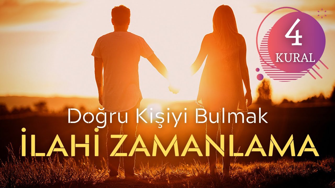 İlahi Zamanlama ile Doğru kişiyi Bulmak