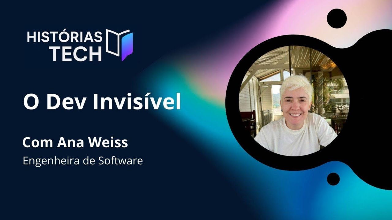 O Dev Invisível | Histórias Tech #1