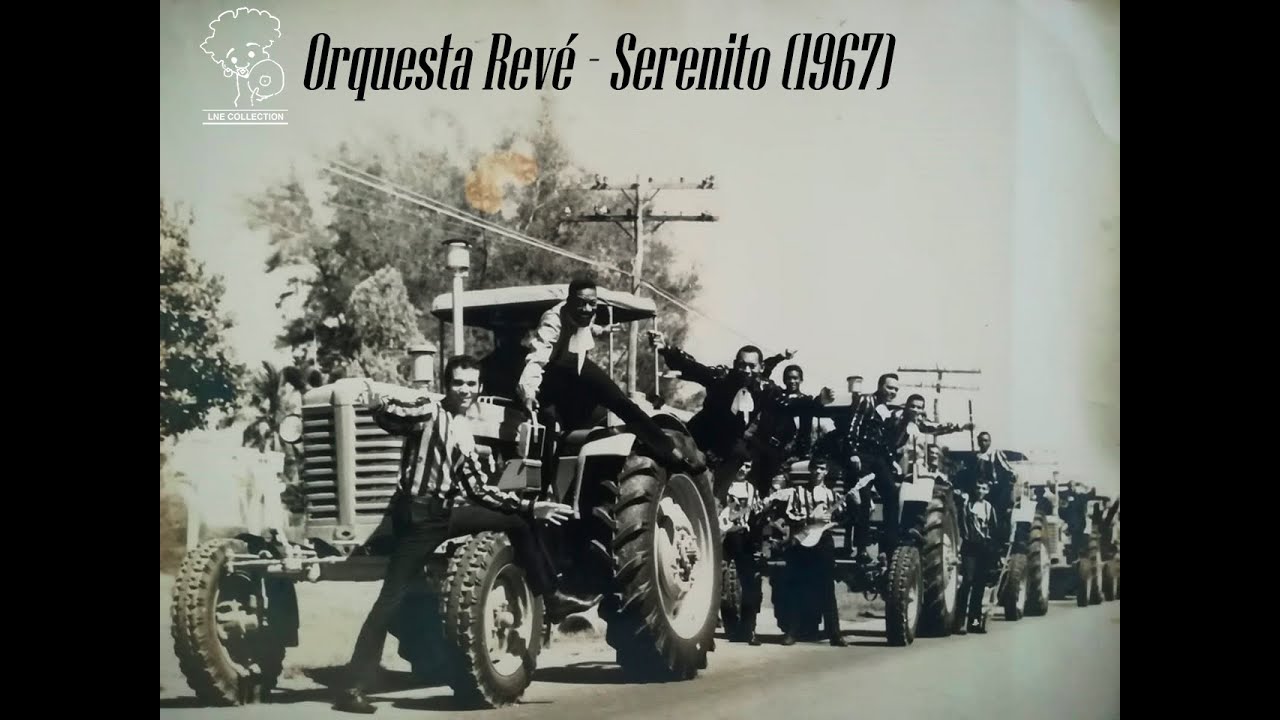 💎 Orquesta Revé 💎- Serenito