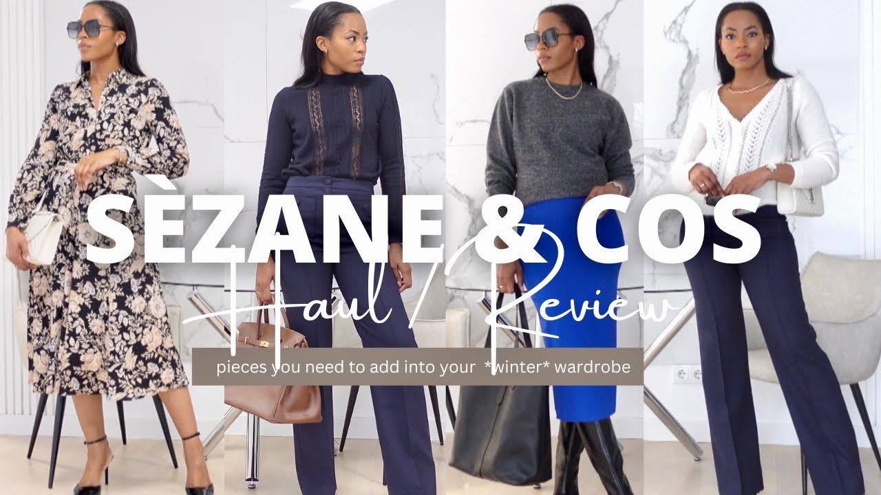 SEZANE & COS HAUL/REVIEW | pieces to add into your winter wardrobe