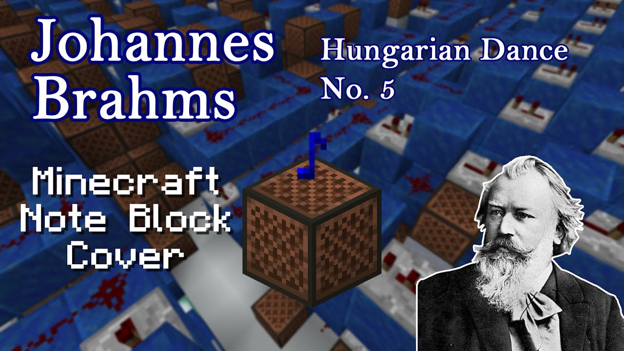 Johannes Brahms - Hungarian Dance No. 5 - Minecraft Note Block