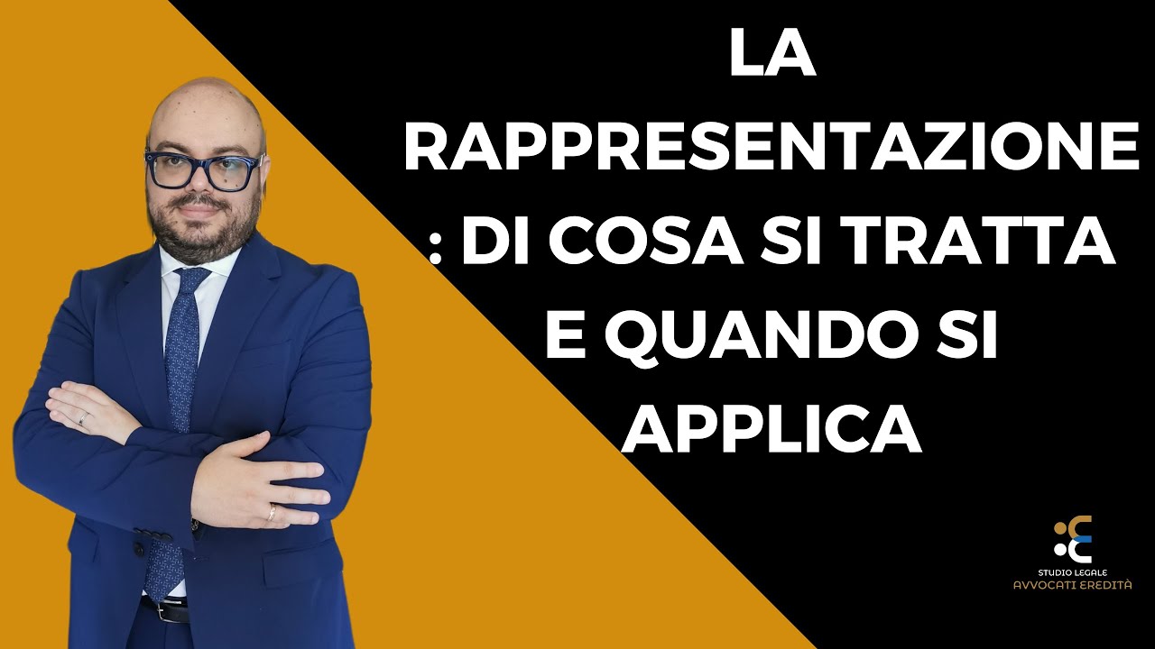 La rappresentazione: di cosa si tratta e quando si applica