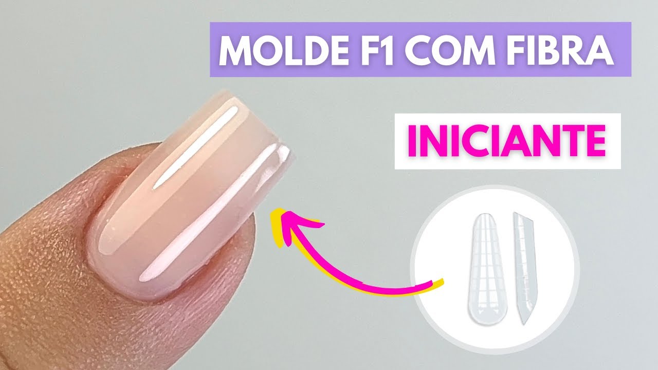 Unha de Fibra no Molde F1 para Iniciantes | Mundo Nails