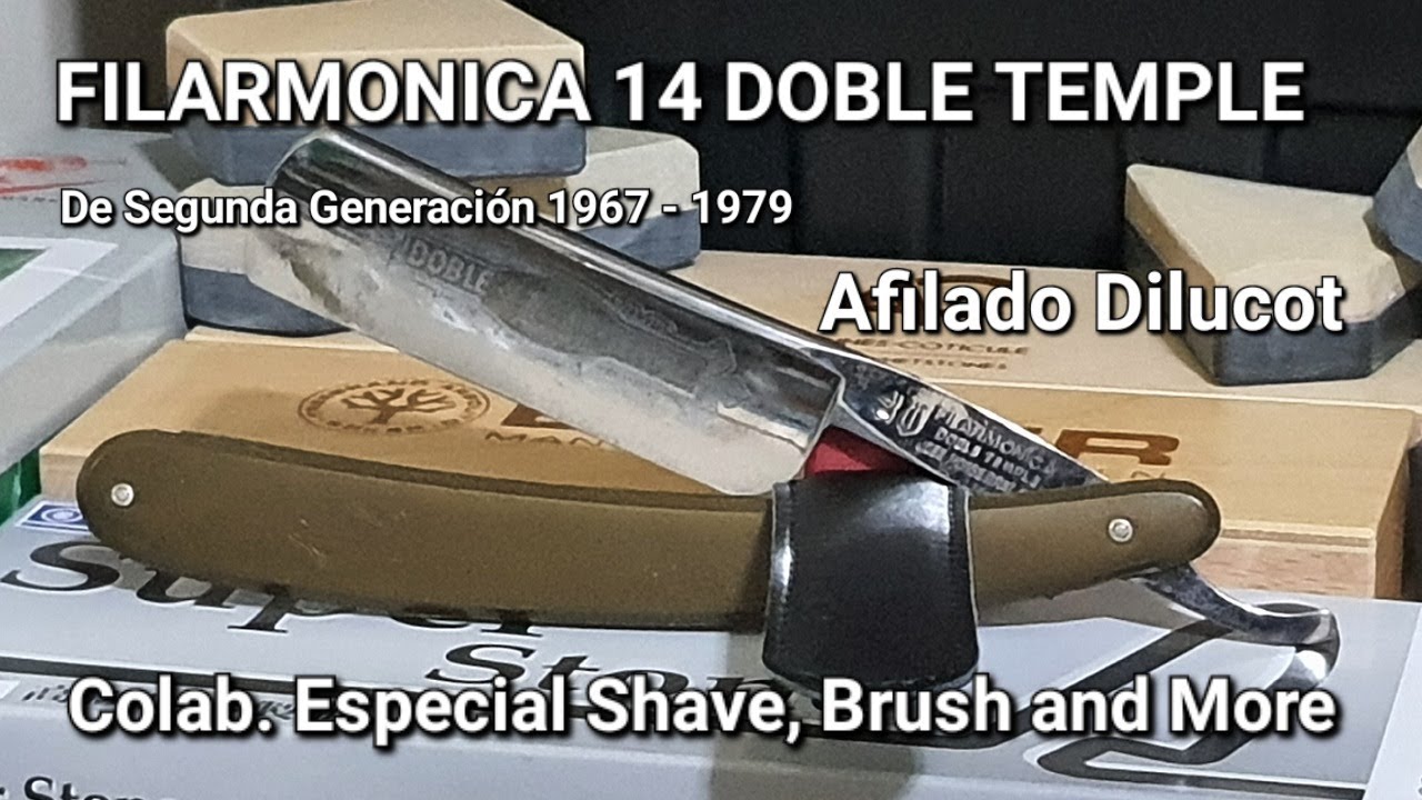 Filarmonica 14 Doble Temple | Afilado Dilucot | Colab. especial con Shave, Brush and More