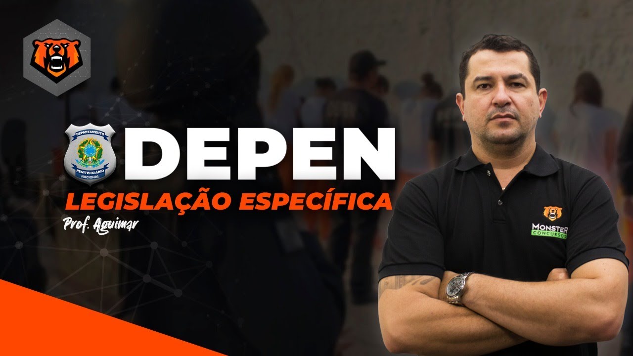 DICAS ESPECIAIS para o Concurso DEPEN - Legislação Específica