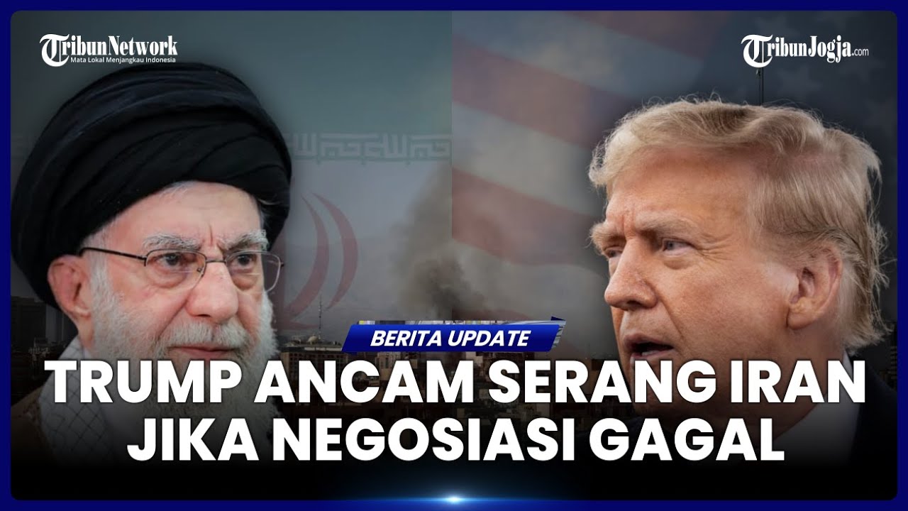 JELANG PERUNDINGAN AS IRAN, TRUMP ANCAM SERANG TEHERAN JIKA TAK TERCAPAI KESEPAKATAN NUKLIR