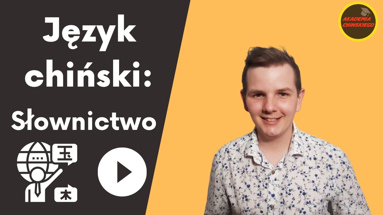 Język chiński - Podstawy [SŁOWNICTWO]