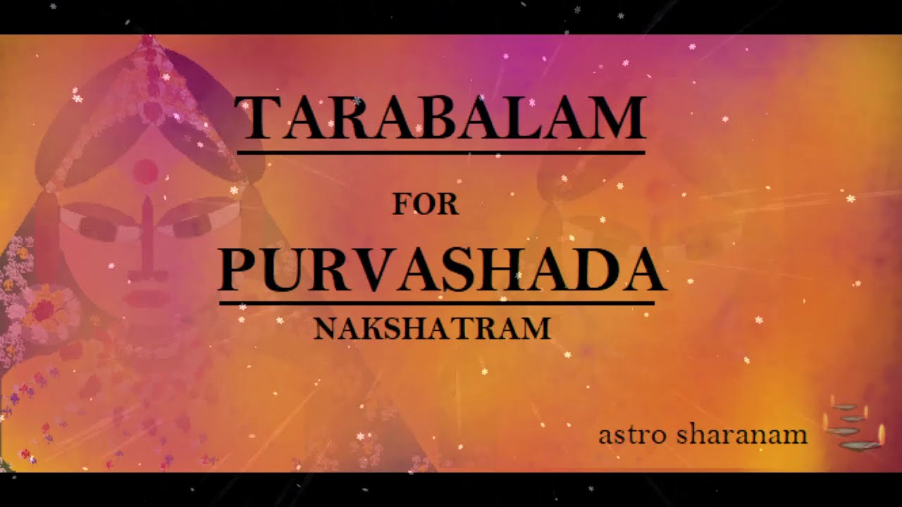 Tarabalam For Purvashada Nakshatram