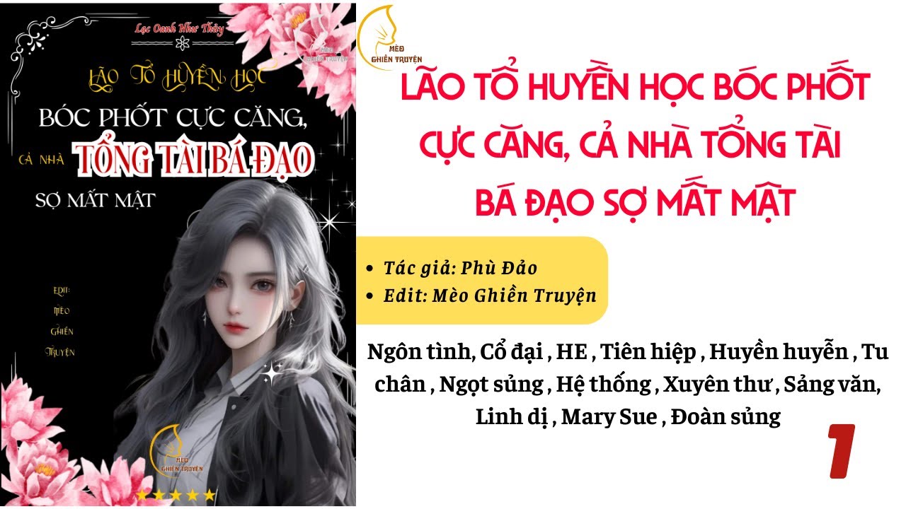 1 | Lão Tổ Huyền Học Bóc Phốt Cực Căng, Cả Nhà Tổng Tài Bá Đạo Sợ Mất Mật - Dramma, Hài hước