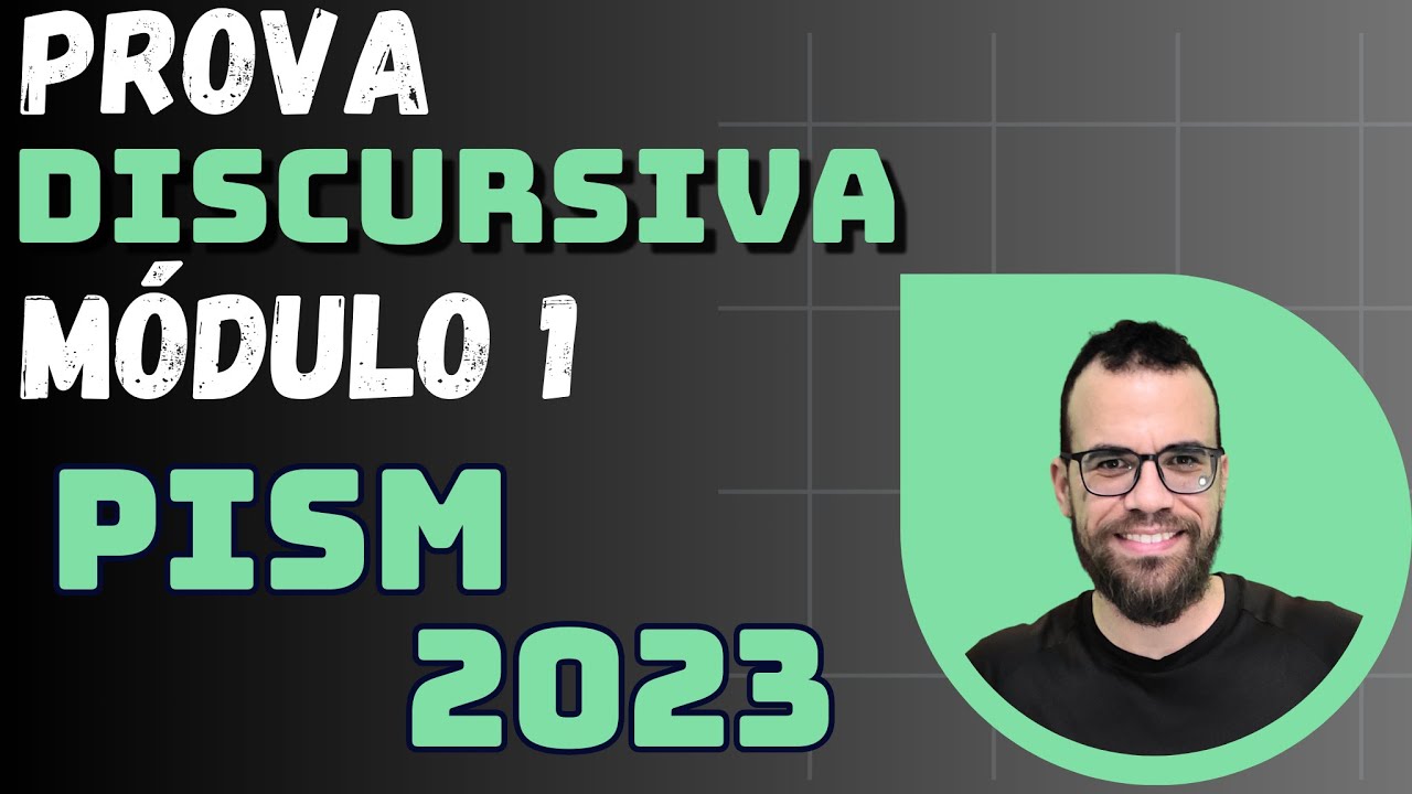 PISM 2023 – 1º Dia - Módulo I - MATEMÁTICA Discursivas (2 questões)