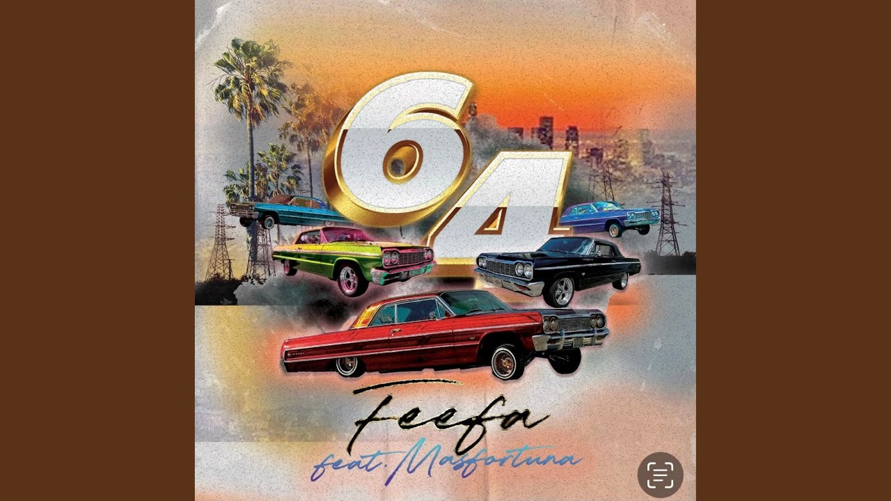 64 (feat. MasFortuna)