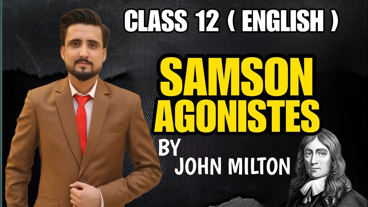 Lines From Samson Agonistes By John Milton | Class 12 English Sindh Board