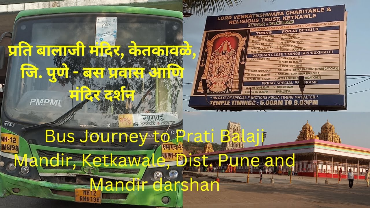 Bus Journey to Prati Balaji Mandir, Ketkawale, Dist. Pune and Mandir Darshan