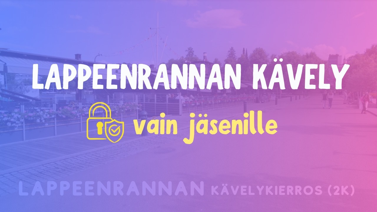 LAPPEENRANNAN kävelykierros | Lappeenrannan satama, Lappeenrannan keskusta, Prinsessa Armaada