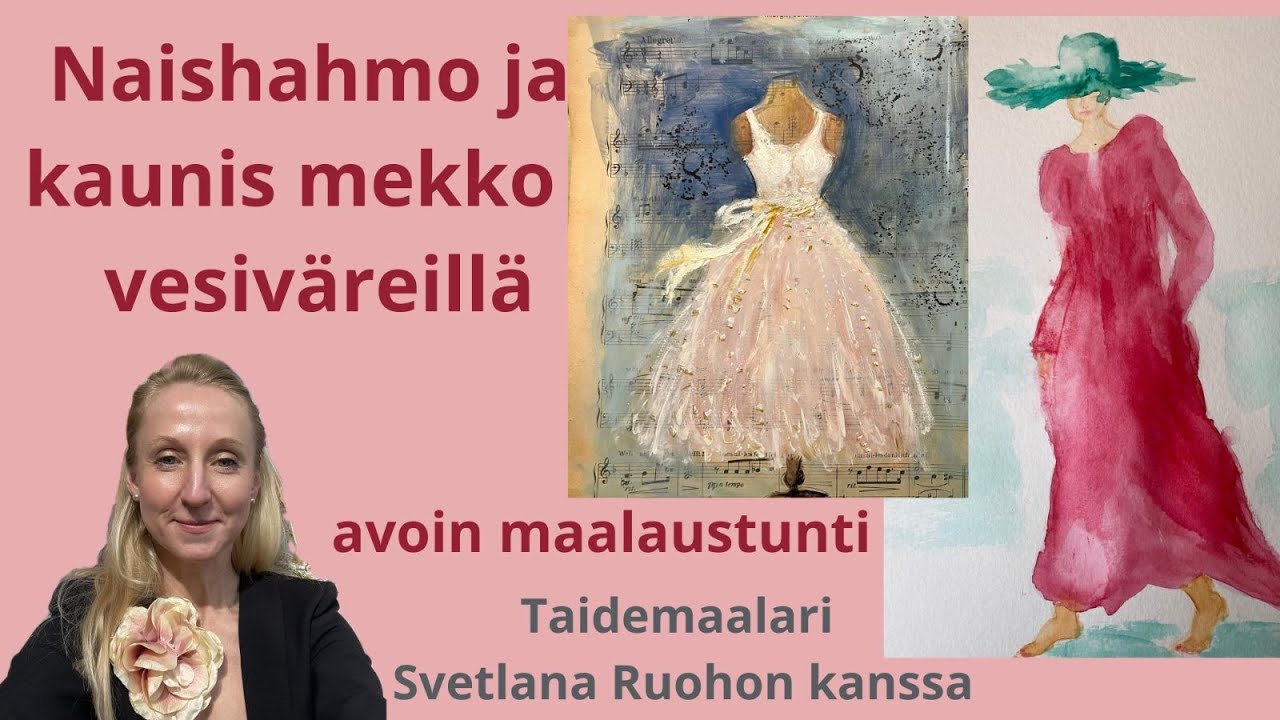 Naishahmo ja kaunis mekko  vesiväreillä!