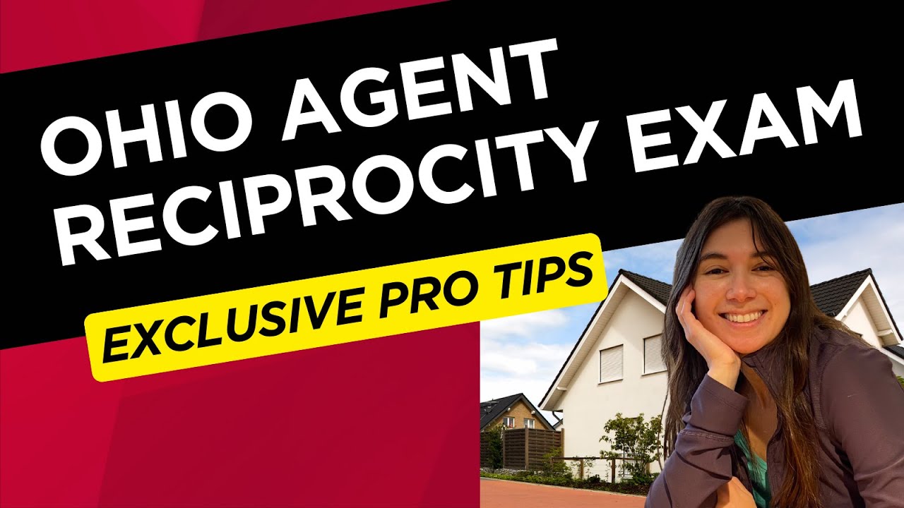 The ONLY Ohio Real Estate Reciprocity Exam Video: How to PASS & Get Your Agent / Broker License