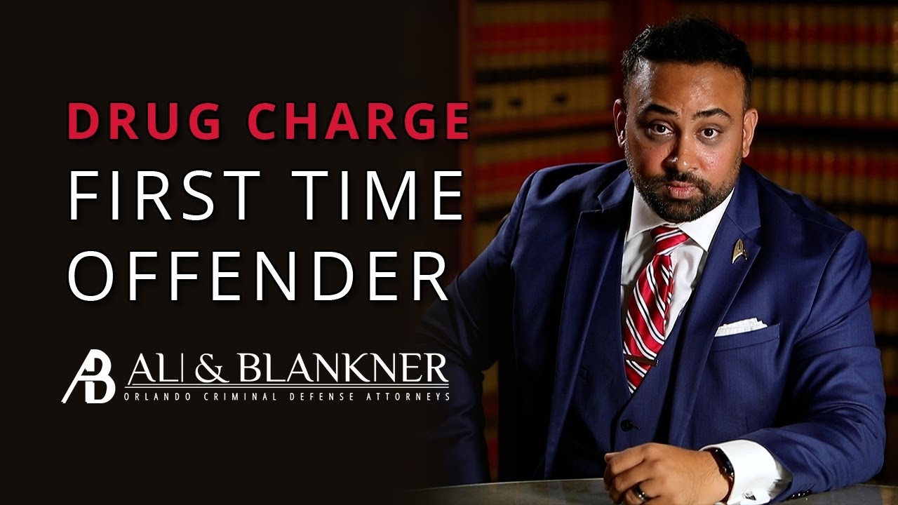 First Time Offender Facing a Drug Charge | Drug Possession Attorney Orlando, Florida